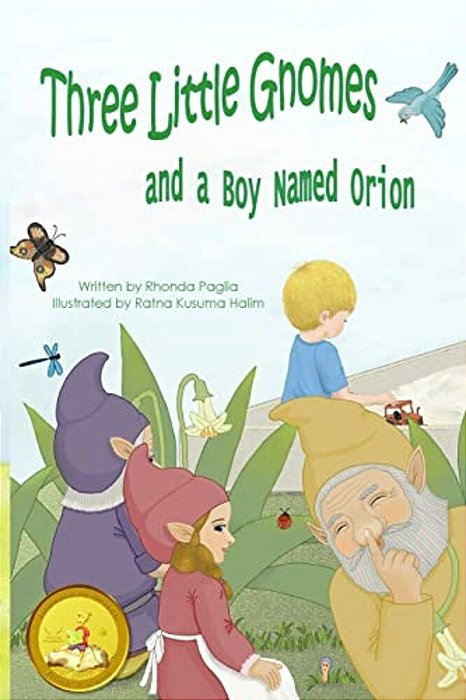 Three Little Gnomes And A Boy Named Orion: Adapted: Easy/Beginner Reader Verison For Kids-..