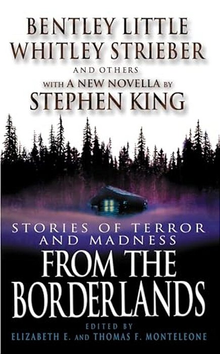 From The Borderlands: Stories Of Terror And Madness-..