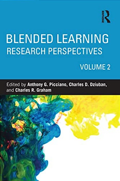 Blended Learning: Research Perspectives, Volume 2-..