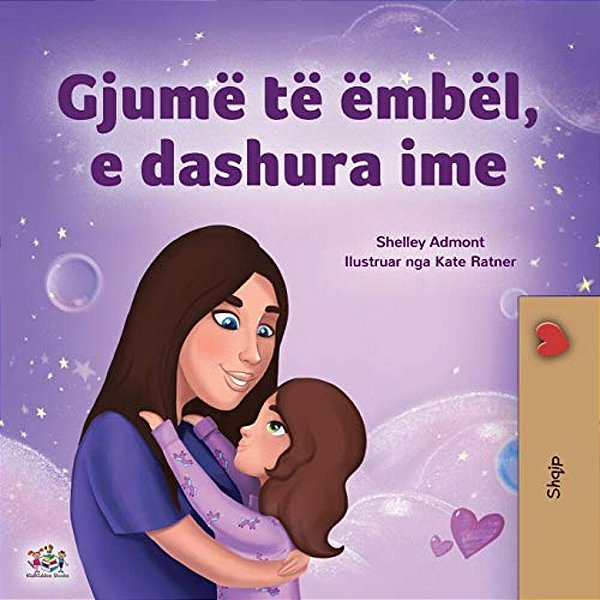 Sweet Dreams, My Love (Albanian Children's Book)-..