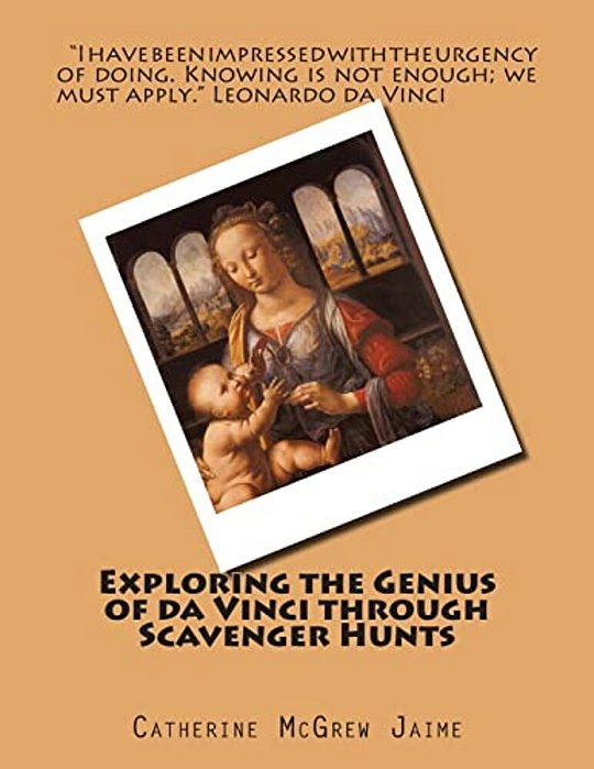 Exploring The Genius Of Da Vinci Through Scavenger Hunts-..