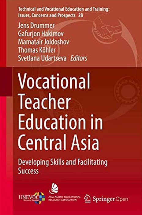 Vocational Teacher Education In Central Asia: Developing Skills And Facilitating Success-..