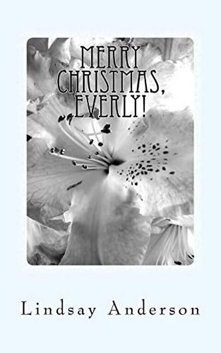 Merry Christmas, Everly!: An Everly Brown Novel-..