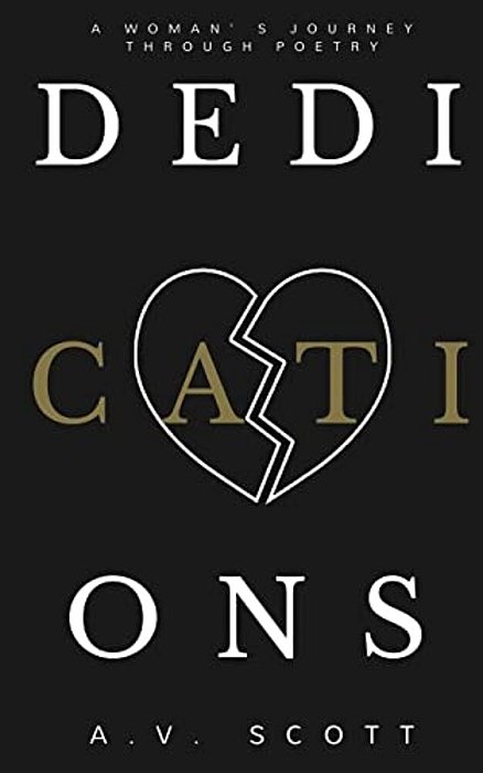Dedications: A Woman's Journey Through Poetry-..