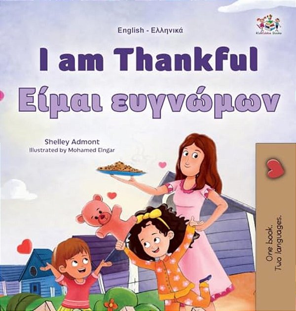 I Am Thankful (English Greek Bilingual Children's Book)-..