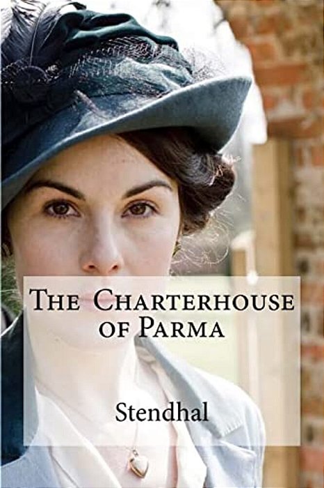 The Charterhouse Of Parma-..