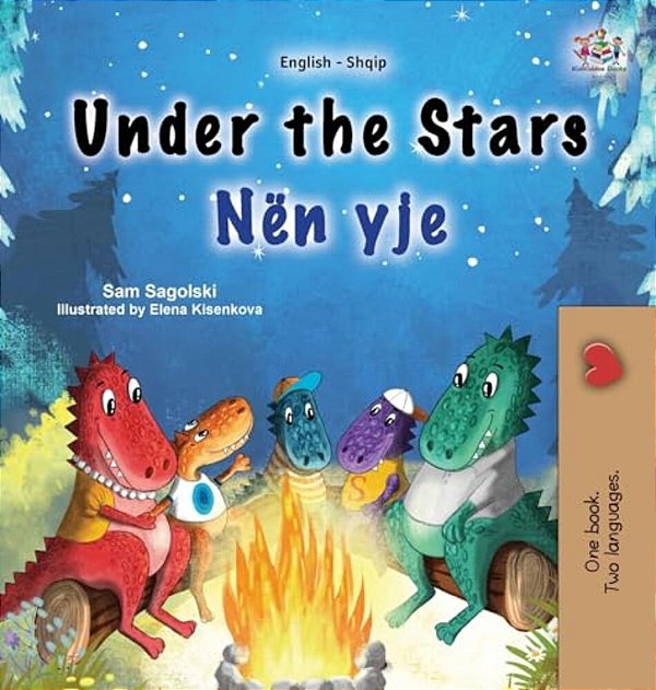 Under The Stars (English Albanian Bilingual Kids Book)-..