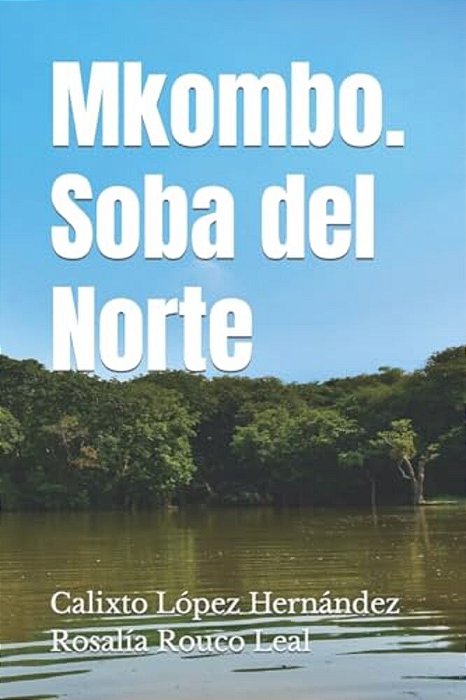 Mkombo. Soba Del Norte-..