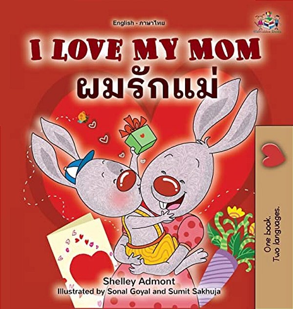 I Love My Mom (English Thai Bilingual Book For Kids)-..