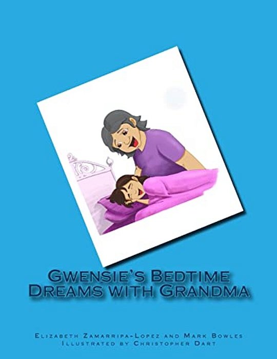 Gwensie's Bedtime Dreams With Grandma-..