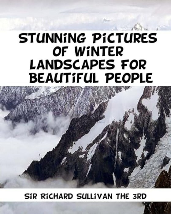 Stunning Pictures Of Winter Landscapes For Beautiful People-..
