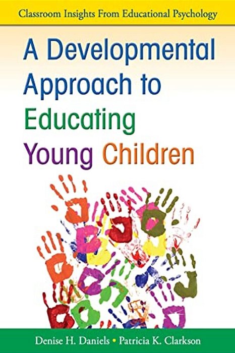 A Developmental Approach To Educating Young Children-..