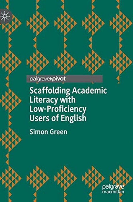 Scaffolding Academic Literacy With Low-Proficiency Users Of English-..