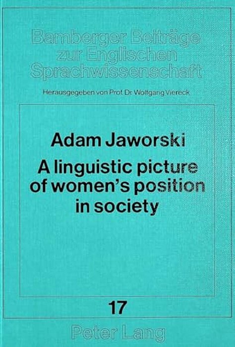 A Linguistic Picture Of Women's Position In Society: A Polish-English Contrastive Study-..