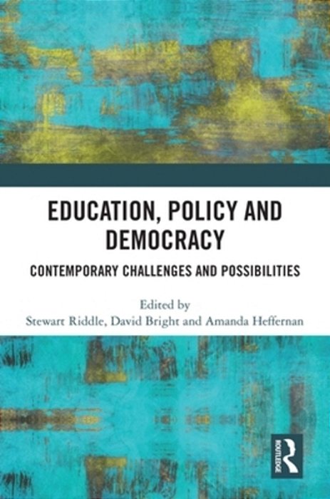 Education, Policy And Democracy: Contemporary Challenges And Possibilities-..