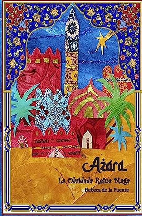 Azara, La Olvidada Reina Maga (2A Edición)-..