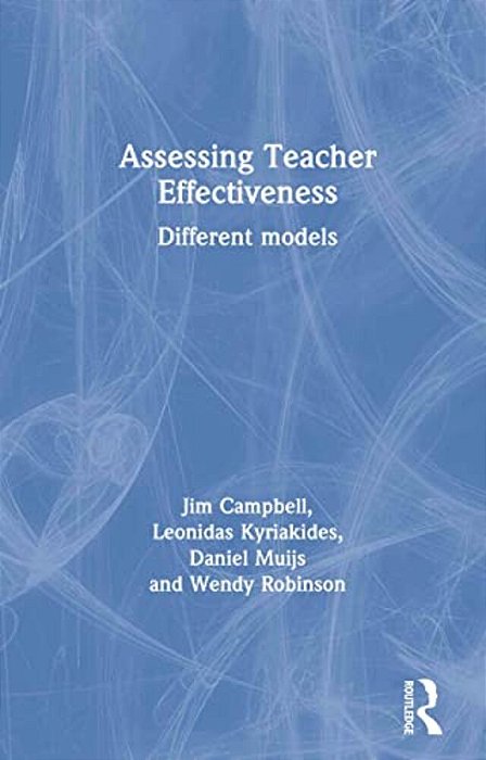 Assessing Teacher Effectiveness: Different Models-..