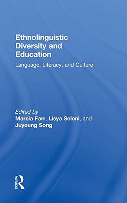 Ethnolinguistic Diversity And Education: Language, Literacy And Culture-..