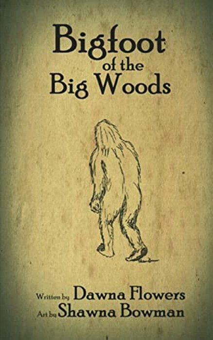Bigfoot Of The Big Woods: A Short Horror Story For Children-..