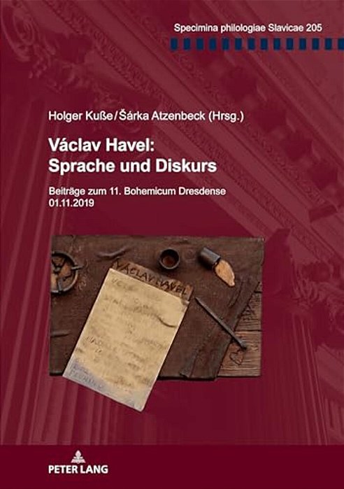 Václav Havel: Sprache Und Diskurs: Beitraege Zum 11. Bohemicum Dresdense 01.11.2019-..