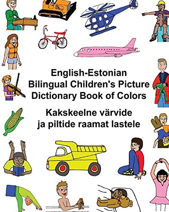 English-Estonian Bilingual Children's Picture Dictionary Book Of Colors-..
