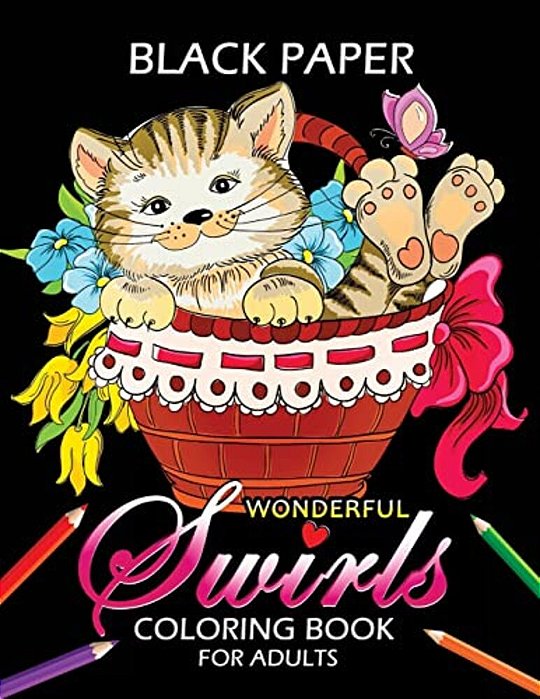 Wonderful Swirls Coloring Book For Adults: Animal And Flower Design Dark Edition Stress-Relief Adults Coloring Book (Black Pages)-..