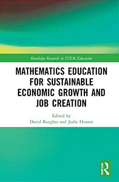 Mathematics Education For Sustainable Economic Growth And Job Creation-..