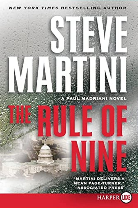 The Rule Of Nine: A Paul Madriani Novel-..
