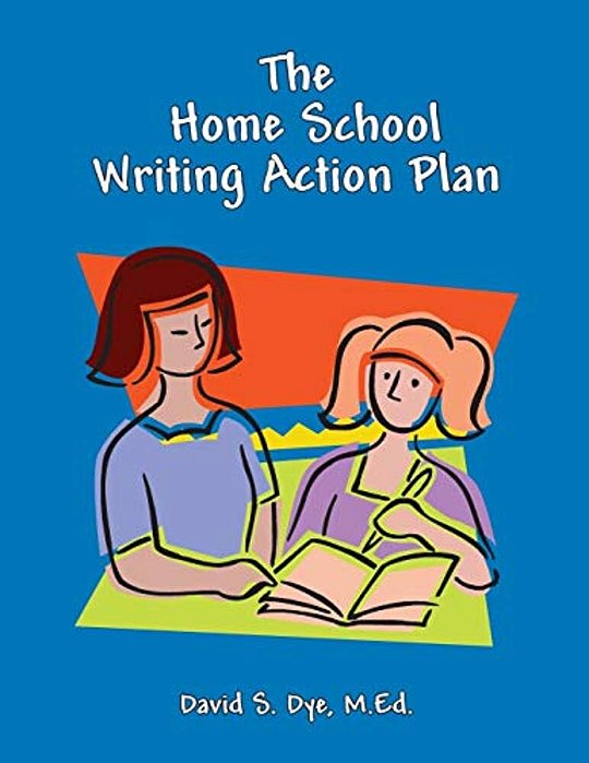 The Home School Writing Action Plan-..