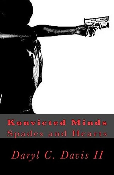 Konvicted Minds: Spades And Hearts-..