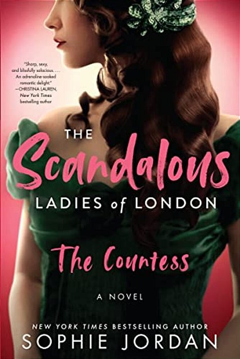 The Scandalous Ladies Of London: The Countess-..