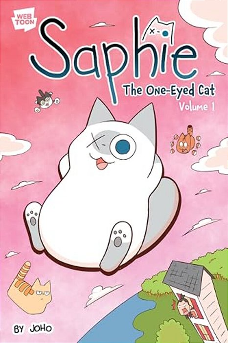 Saphie The One-Eyed Cat Volume 1-..