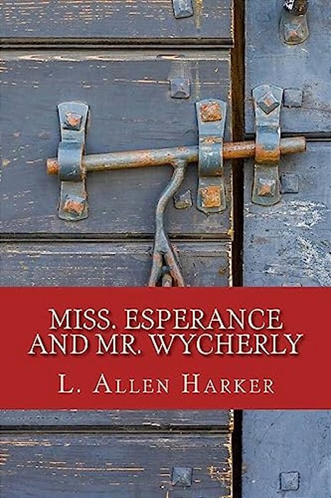 Miss. Esperance And Mr. Wycherly-..