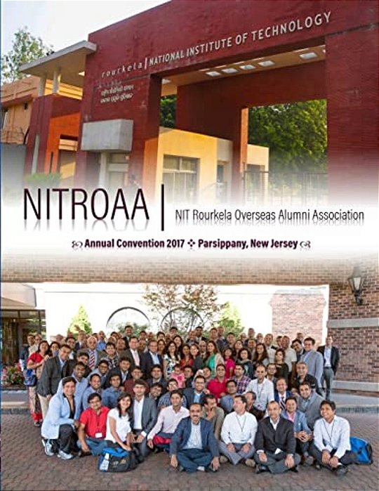 Nitroaa Nit Rourkela Overseas Alumni Association: Annual Convention 2017, Parsippany, New Jersey-..