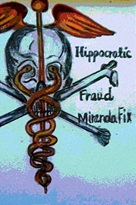Hippocractic Fraud-..