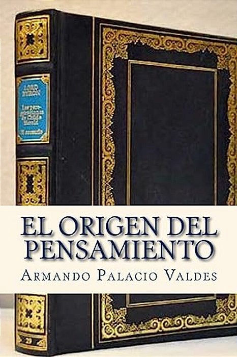 El Origen Del Pensamiento-..