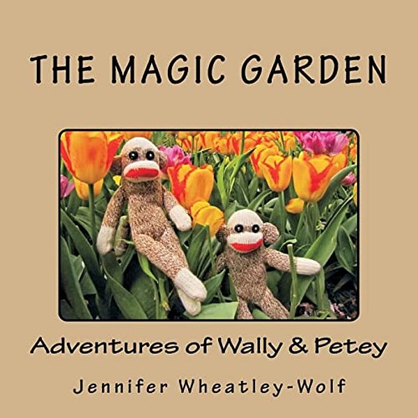 The Magic Garden: Adventures Of Wally & Petey-..