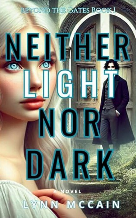 Neither Light Nor Dark: Destiny Awaits-..