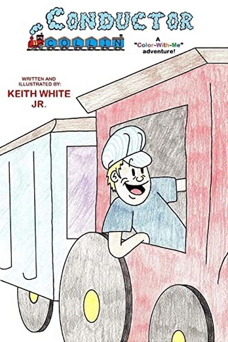 Conductor Collin: A Color-With-me Adventure-..