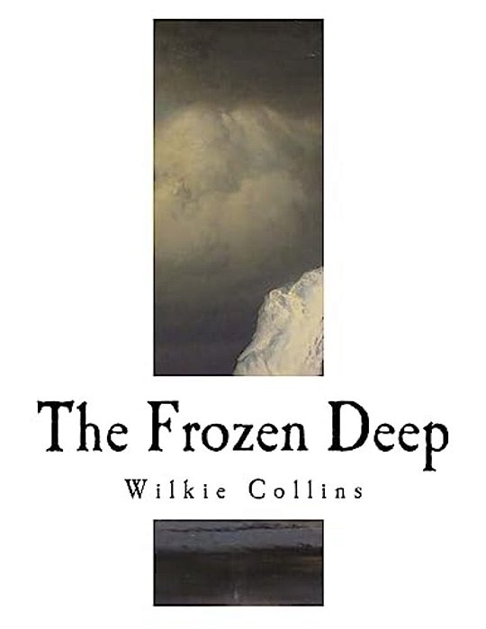 The Frozen Deep-..