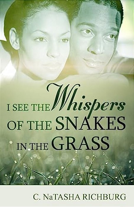 I See Whispers Of The Snakes In The Grass-..