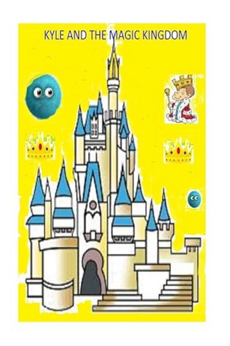 Kyle And The Magic Kingdom-..