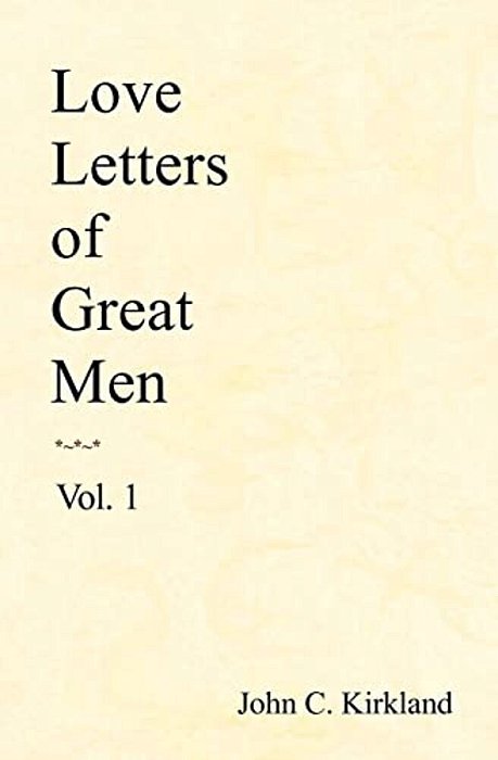 Love Letters Of Great Men-..