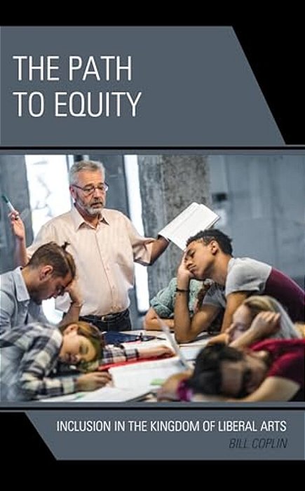 Path To Equity: Inclusion In The Kingdom Of Liberal Arts-..