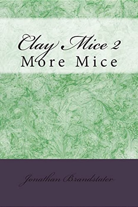 Clay Mice 2: More Mice-..