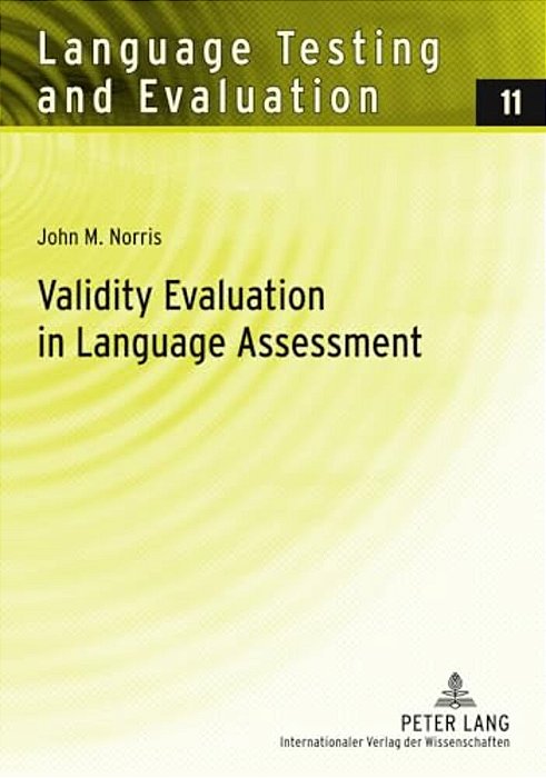 Validity Evaluation In Language Assessment-..