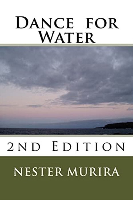 Dance For Water: 2ND Edition-..