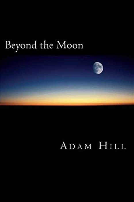 Beyond The Moon: An Acting Manual-..