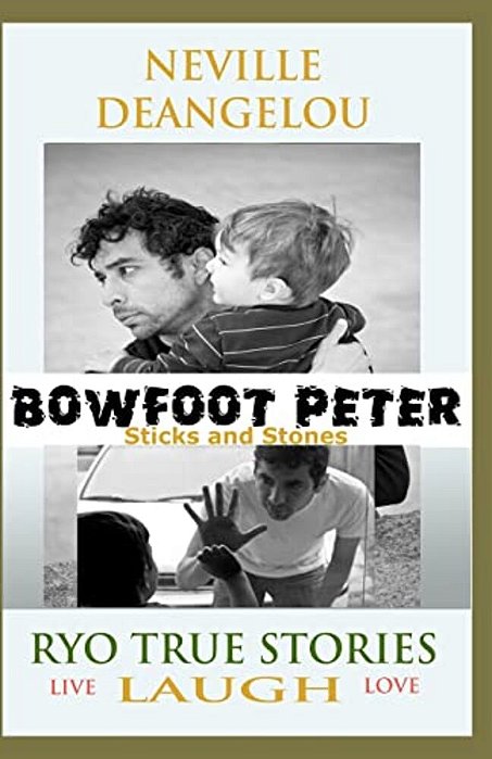 Bowfoot Peter: Sticks And Stones-..