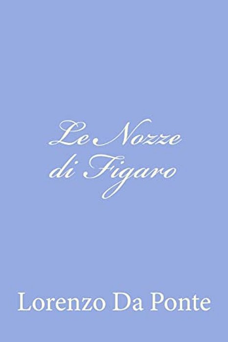 Le Nozze Di Figaro-..